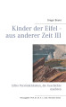 Kinder der Eifel - aus anderer Zeit III (hrsg. von Prof. Dr. Dr. h. c. mult. Hermann Simon). 2021