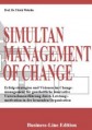 Was ist SIMULTAN MANAGEMENT / SIMULTAN MANAGEMENT OF CHANGE?