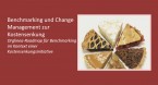 Benchmarking mit Change Management für eine Kostenmanagementinitiative
