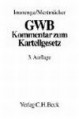 GWB. Gesetz gegen Wettbewerbsbeschränkungen