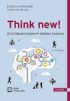 Think new! 25 Erfolgsstrategien im digitalen Business