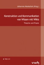 Kommunikation und Konstruktion von Wissen mit Wikis