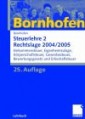Steuerlehre 2. Rechtslage 2004/2005