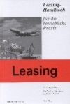 Leasing-Handbuch für die betriebliche Praxis