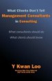 What Clients Don't Tell Management Consultants in Consulting
