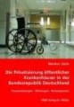 Die Privatisierung öffentlicher Krankenhäuser in der Bundesrepublik Deutschland