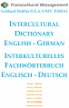 INTERCULTURAL DICTIONARY ENGLISH - GERMAN INTERKULTURELLES FACHWÖRTERBUCH ENGLISCH - DEUTSCH