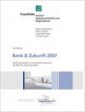 Trendstudie Bank & Zukunft 2007