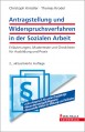 Antragstellung und Widerspruchsverfahren in der Sozialen Arbeit inkl. E-Book