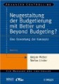 Neugestaltung der Budgetierung mit Better und Beyond Budgeting?