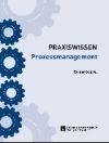 PRAXISWISSEN Prozessmanagement