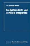 Produktionstiefe und vertikale Integration